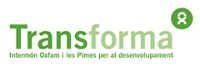 TRANSFORMA. Pymes que transforman con Intermon Ofxam
